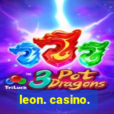 leon. casino.