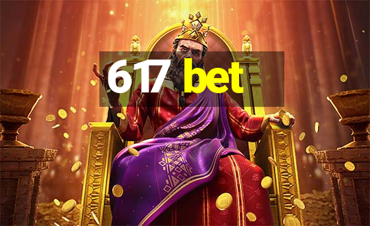 617 bet