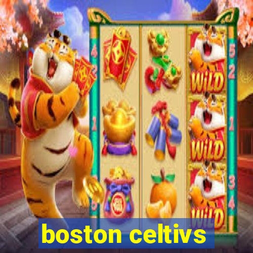 boston celtivs