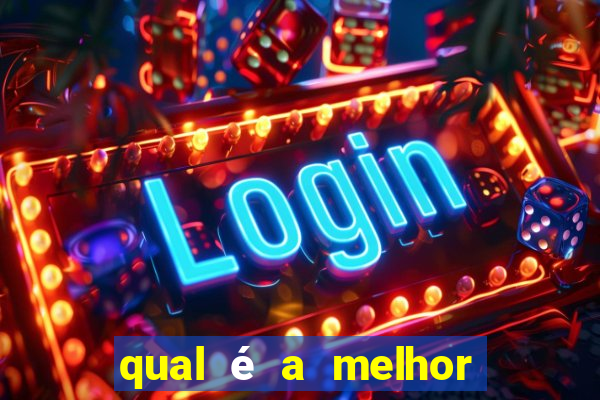 qual é a melhor plataforma para jogar