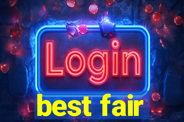 best fair