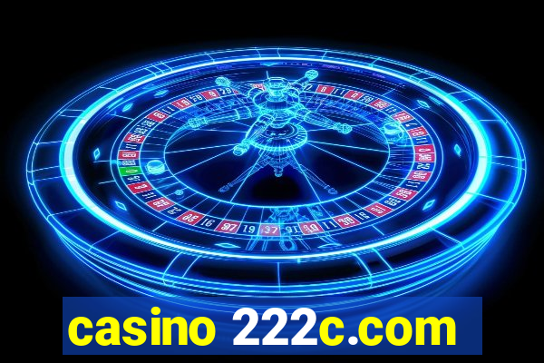 casino 222c.com