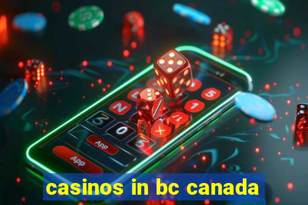 casinos in bc canada