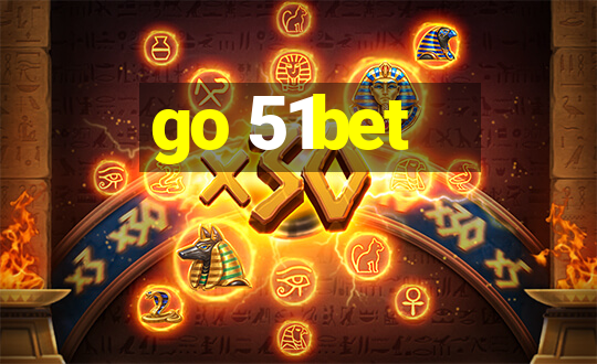 go 51bet