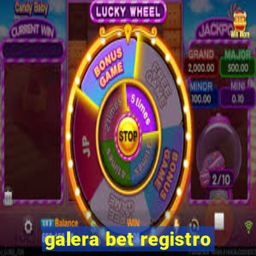 galera bet registro