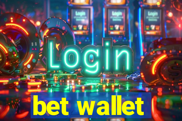 bet wallet