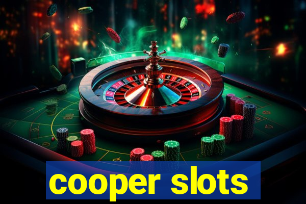 cooper slots