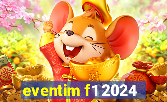 eventim f1 2024