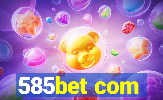 585bet com