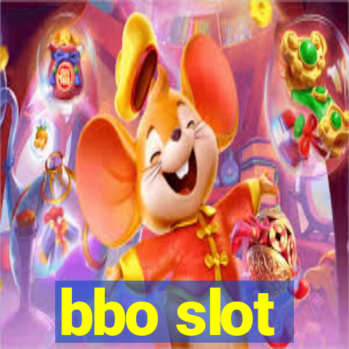 bbo slot