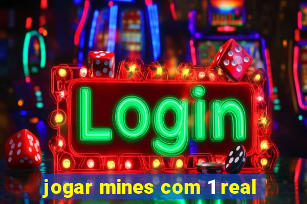 jogar mines com 1 real