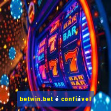 betwin.bet é confiável