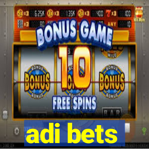 adi bets