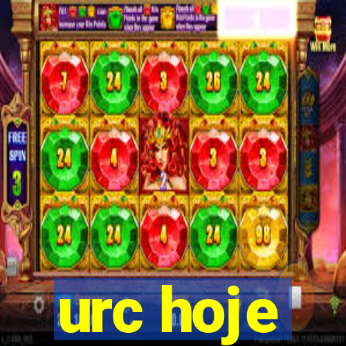 urc hoje