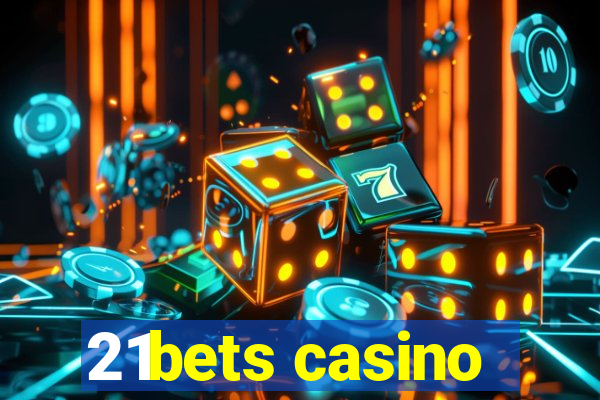 21bets casino