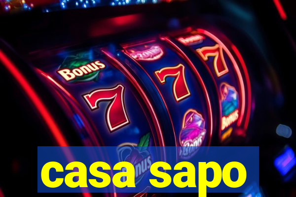 casa sapo