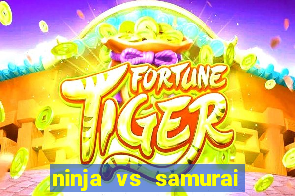 ninja vs samurai slot demo