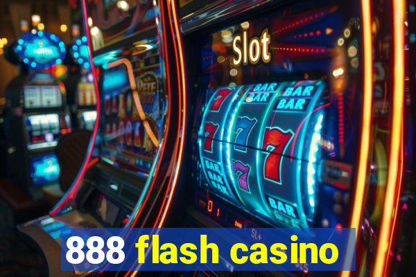 888 flash casino