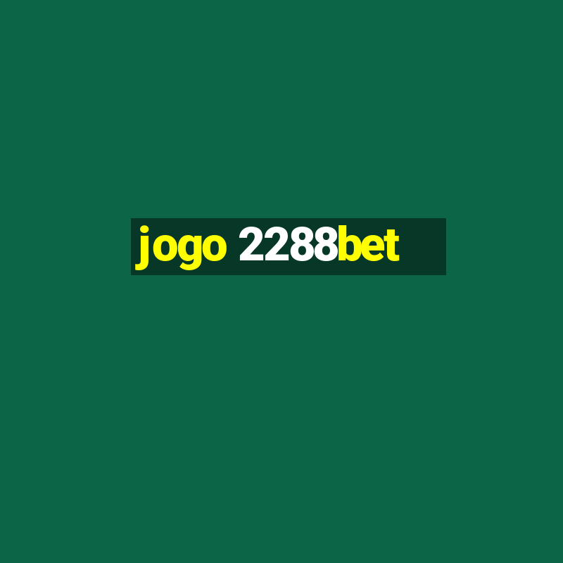 jogo 2288bet