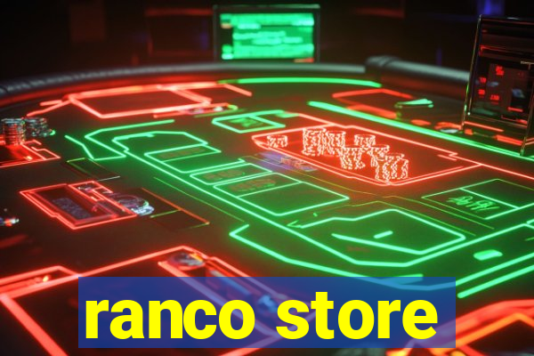 ranco store