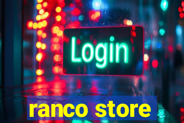 ranco store