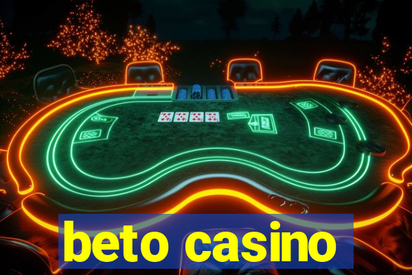 beto casino