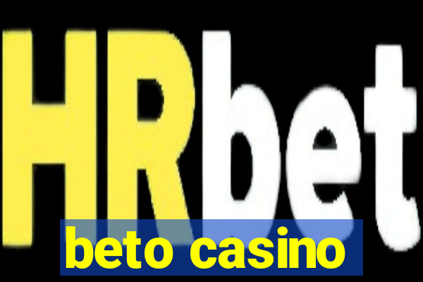 beto casino