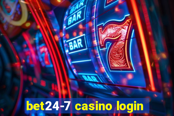 bet24-7 casino login