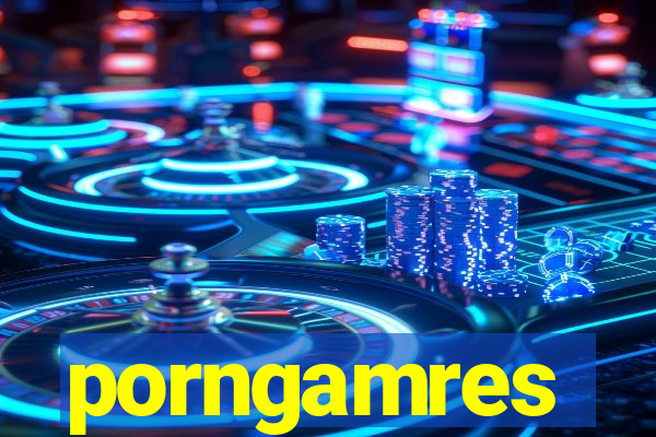 porngamres