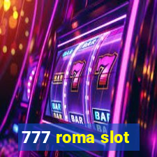 777 roma slot