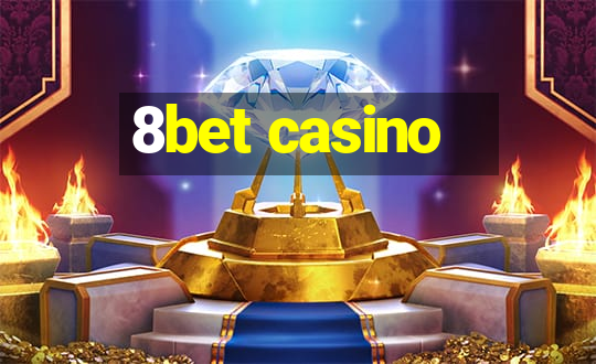 8bet casino