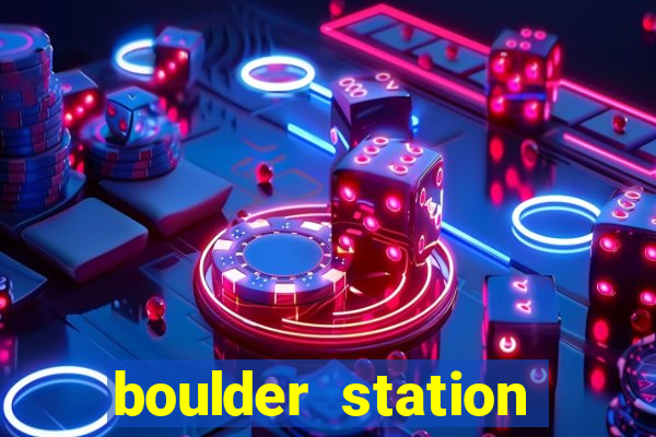 boulder station hotel and casino