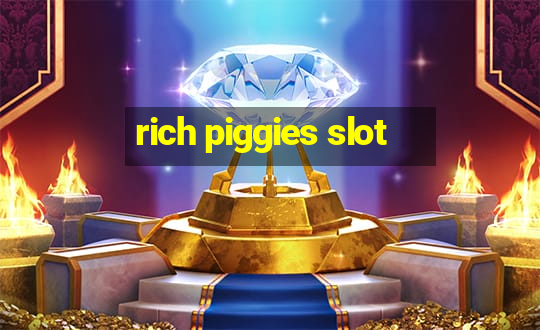 rich piggies slot