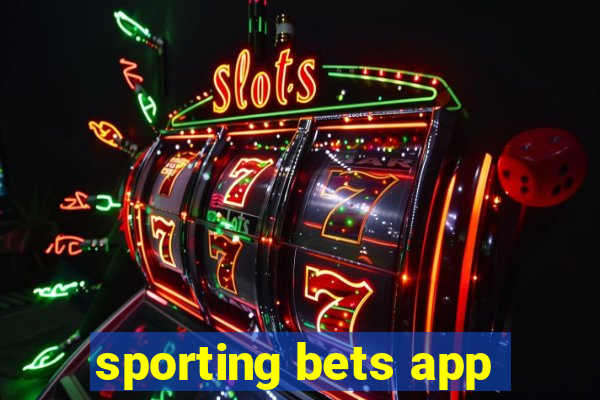 sporting bets app