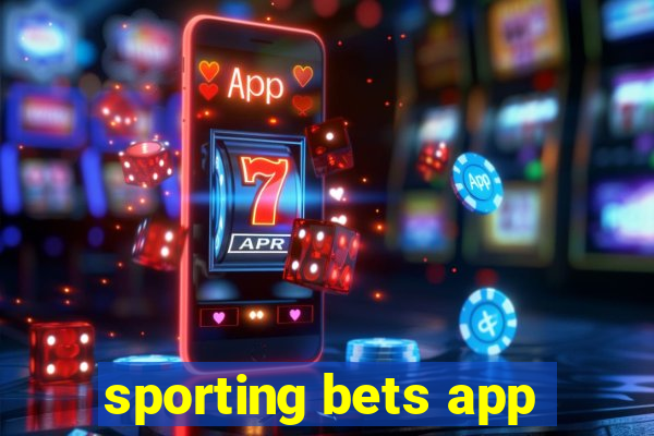 sporting bets app