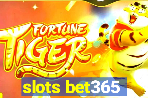 slots bet365