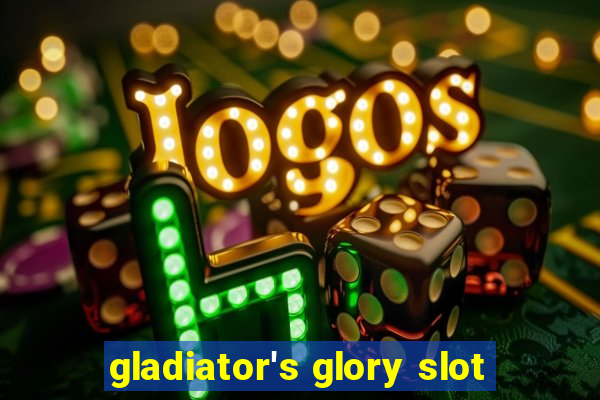 gladiator's glory slot