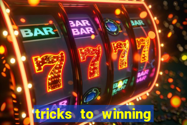 tricks to winning on slot machines