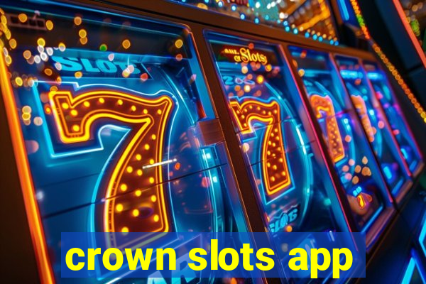 crown slots app