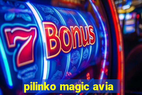 pilinko magic avia