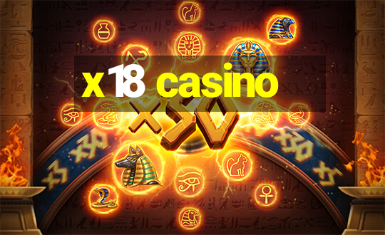 x18 casino