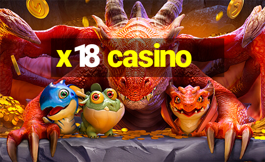 x18 casino