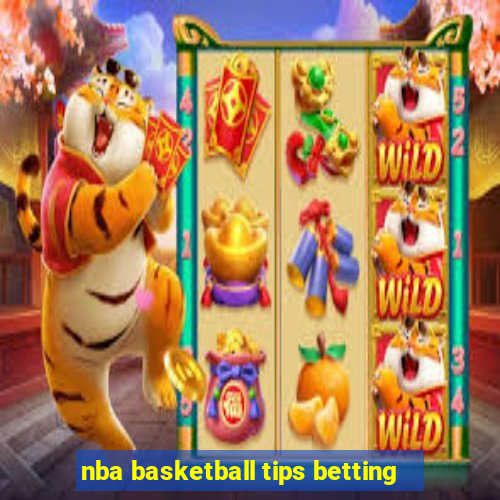 nba basketball tips betting