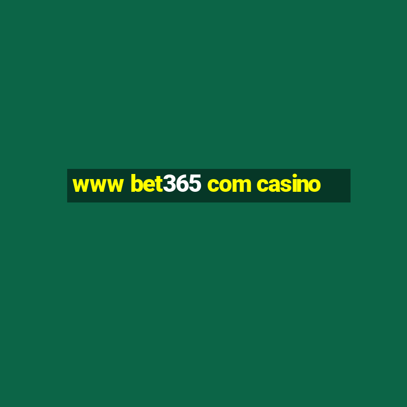 www bet365 com casino