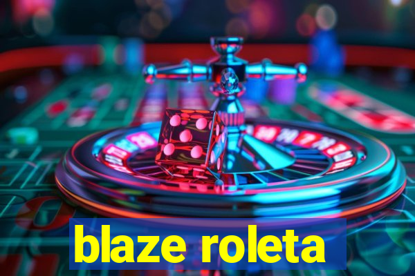 blaze roleta