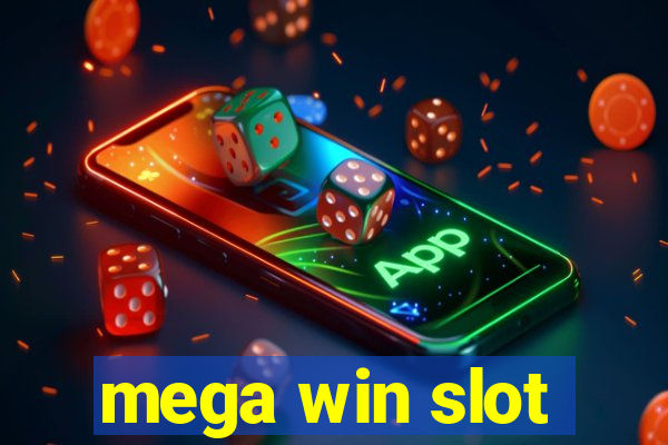 mega win slot