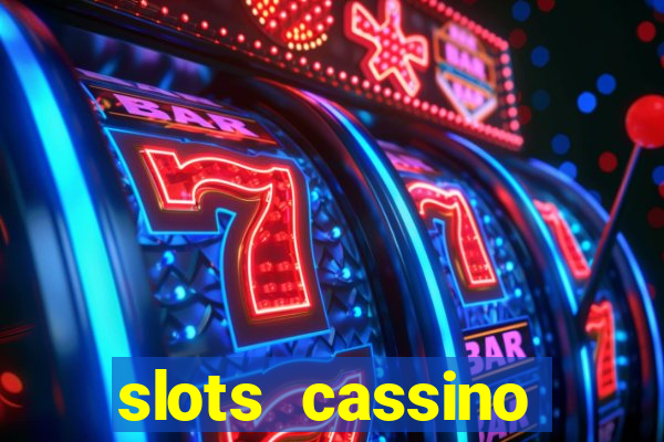 slots cassino pagando no cadastro