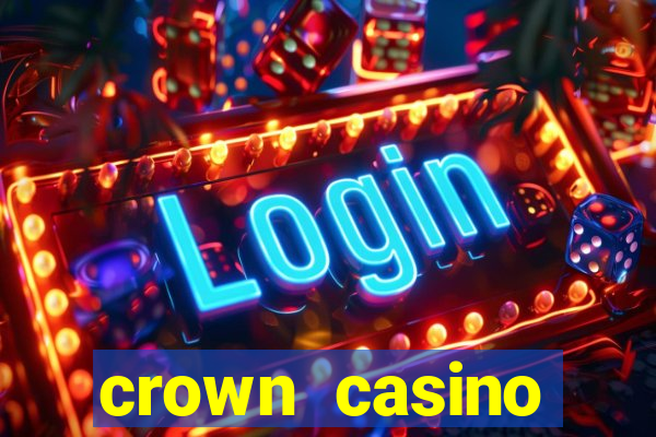 crown casino australia melbourne