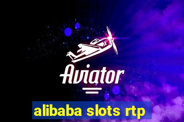 alibaba slots rtp