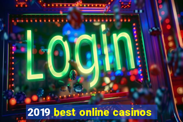 2019 best online casinos